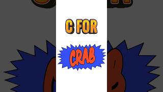 C for crab [upl. by Moriah899]