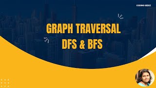 Graph Traversal  DFS and BFS  Problems [upl. by Mureil377]