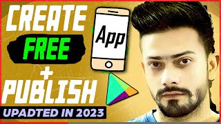 How to Make a Free Android app  Publish in play store in 2023 [upl. by Nyrehtak]