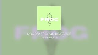 GOODBYE GOOD RIDDANCE Instrumental [upl. by Simons]