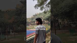 Day 73180 Calisthenics Training ⚡21jogesh calisthenics brats [upl. by Ynaffet]