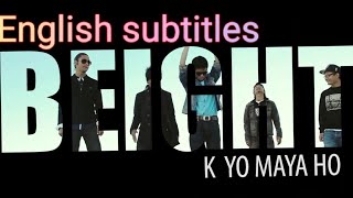 K YO MAYA HO ENGLISH SUBTITLES [upl. by Oneladgam]