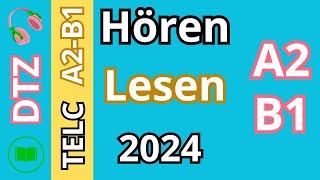 DTZ TELC A2B1 Hören amp Lesen Modelltest 2024 [upl. by Irafat]