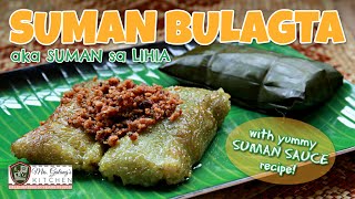 SUMAN BULAGTA or SUMAN sa LIHIA MrsGalangs Kitchen S6 Ep6 [upl. by Hemphill]