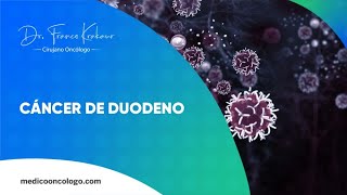 Cáncer de Duodeno  Dr Franco Krakaur  Cirujano Oncólogo [upl. by Nola806]