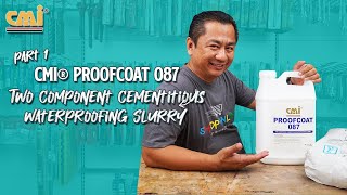 CMI® Proofcoat 087  Semi Flexible 2 part Acrylic Modified Cementitious Waterproofing System Part 1 [upl. by Nonnel128]