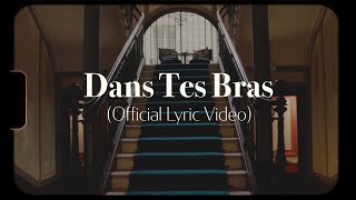 CCK  Dans Tes Bras Official Lyric Video [upl. by Stedmann]