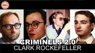 Attrapemoi si tu peux  la véritable histoire de Clark Rockefeller  Réel·le·s  PARTIE 2 [upl. by Analra170]