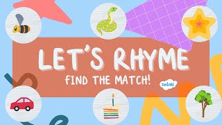 Lets Rhyme Rhyming Game for Kids  Learn to Rhyme  Twinkl [upl. by Asilef753]