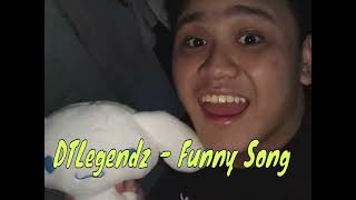 DTLegendz  Funny Song [upl. by Schapira]