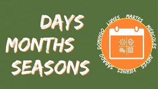 Days Months And Seasons In Spanish [upl. by Aihsel664]