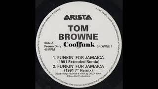 Tom Browne  Funkin For Jamaica 12quot REMIX [upl. by Drusie]