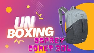 Osprey Comet 30L Unboxing [upl. by Jarid]