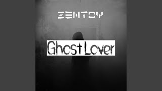 Ghost Lover [upl. by Eneladgam]