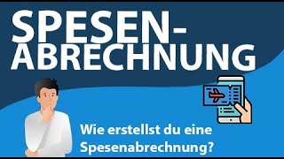 Spesenabrechnung einfach erklärt  Reisekosten amp Verpflegungsmehraufwand [upl. by Johnson]