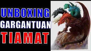 Unboxing Gargantuan Tiamat amp Size Comparisons [upl. by Ettenay]