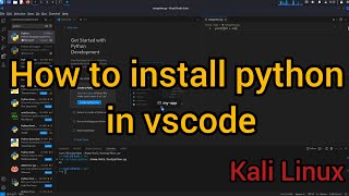 How to Install Python in VSCode  Kali Linux [upl. by Kaitlynn]