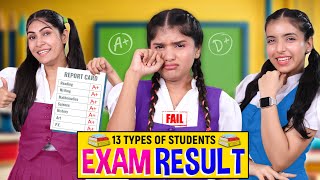 13 Types of STUDENTS During EXAM Results  School Life  Anaysa [upl. by Adnael]