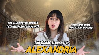 Perpustakaan terbesar sepanjang masa The Great Library of Alexandria [upl. by Behm823]