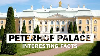 15 Interesting Facts About Peterhof Palace  The Versailles Of Russia [upl. by Bain492]