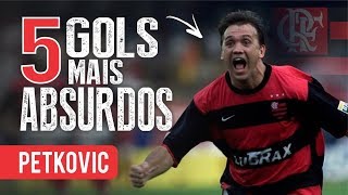 Os 5 GOLS mais ABSURDOS de PETKOVIC pelo FLAMENGO [upl. by Enitsugua]