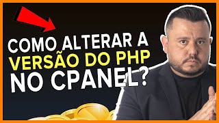 COMO ALTERAR A VERSÃO DO PHP NO CPANEL [upl. by Adnalahs]