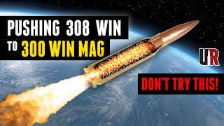 Dont Try This Pushing the 308 Win to 300 Win Mag Bat Machine Alpha Munitions [upl. by Adall]