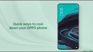 How To cool down your phone  OPPO Care [upl. by Einehpets]