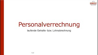 Personalverrechnung  laufende Abrechnung [upl. by Annaehs380]