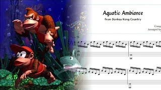 Donkey Kong Country  Aquatic Ambiance Piano Sheet Music [upl. by Janette130]