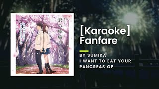 KARAOKE Fanfare  Sumika  I Want to Eat your Pancreas OP [upl. by Kyriako]