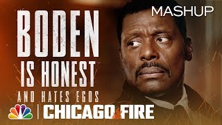 Boden Is Honest and Has No Time for Egos  Chicago Fire Mashup [upl. by Ebner888]