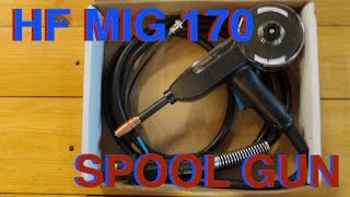 Harbor Freight MIG 170 Spool Gun [upl. by Bradeord]