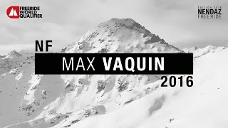 Nendaz Freeride 2016  Max Vaquin  ski men [upl. by Warfore]