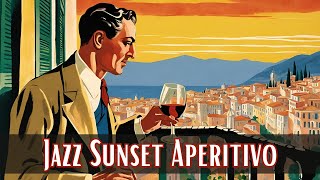 Jazz Sunset Aperitivo Smooth Jazz Jazz Hits [upl. by Slack]