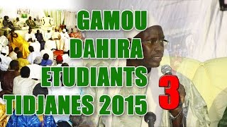 GAMOU DAHIRA ETUDIANTS 2015 3éme Partie [upl. by Noorah]