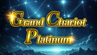 Grand Chariot Platinum【721】 [upl. by Marcelo]