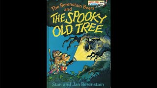 The Berenstain Bears And THE SPOOKY OLD TREE By Stan And Jan Berenstain [upl. by Ahteres]