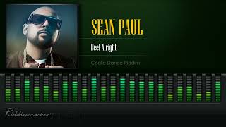 Sean Paul  Feel Alright Coolie Dance Riddim HD [upl. by Nylhsa]