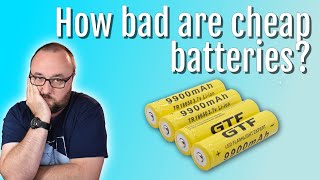 How BAD are cheap 18650 LiIon batteries from China [upl. by Sergei60]