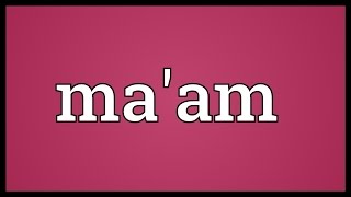 Maam Meaning [upl. by Narba]