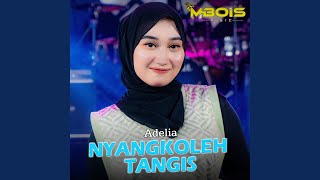 Nyangkoleh Tangis [upl. by Akin]