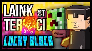 ARRÊTE TU VAS EXPLOSER  Minecraft Lucky Block [upl. by Cralg]