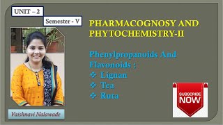 PhenylpropanoidsFlavonoidsLignansTeaRuta PharmacognosyampPhytochemistryII unit 2 Bpharm Vsem [upl. by Ddal]