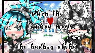 When the Tomboy meet the Badboy Alpha GLMMgacha life mini movie•by Edit•°Cookie• [upl. by Mckale317]