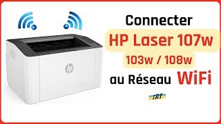 Connecter HP Laser 107w  103w  108w au réseau WiFi et imprimer Tuto [upl. by Silvana]