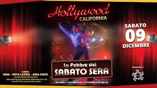 La Febbre del Sabato sera HOLLYWOOD CALIFORNIA Pulsano  TA Sab 9 Dicembre [upl. by Ttenneb619]