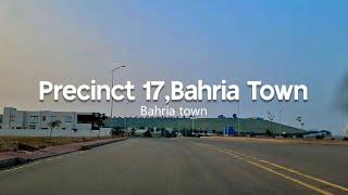 Bahria Town Karachi  Precinct 17  Bahria Street View  26th November 2023 [upl. by Linnea209]