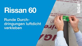 Runde Durchdringungen luftdicht verkleben mit SIGA Rissan 60 [upl. by Neral]