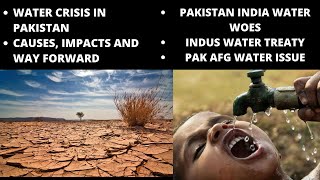 Water Crisis in Pakistan  Hydro Politics and Indus Water Treaty Causes Impacts and Way Forward [upl. by Durrace]